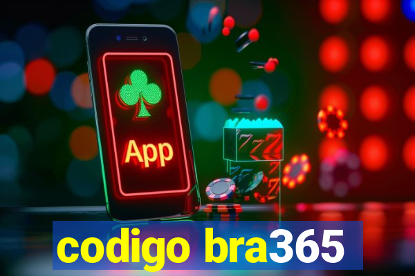 codigo bra365